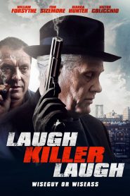 Laugh Killer Laugh (2015) พากย์ไทย