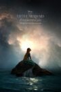The Little Mermaid (2023) เงือกน้อยผจญภัย พากย์ไทย